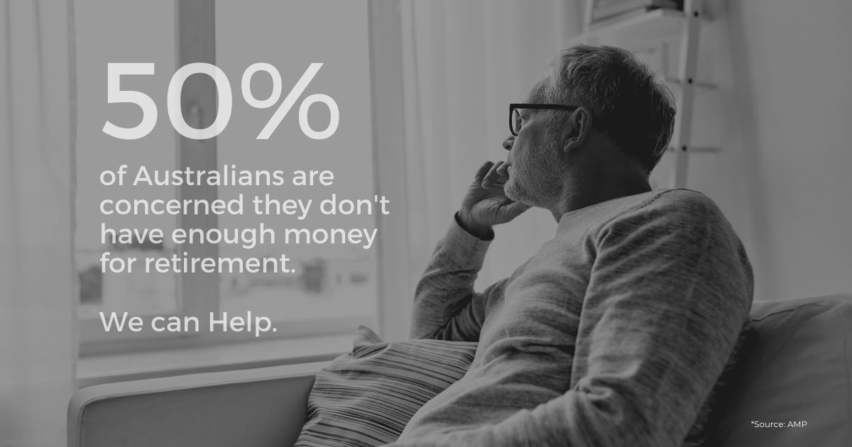 50% of Australians are concerned they don’t have enough money for retirement